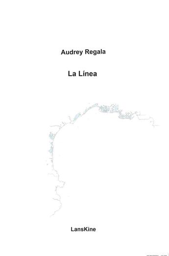 Couverture du livre « La Linéa » de Audrey Regala aux éditions Editions Lanskine