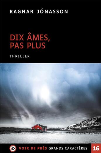 Couverture du livre « Dix âmes pas plus » de Ragnar Jonasson aux éditions Voir De Pres