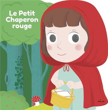 Couverture du livre « Le Petit Chaperon Rouge » de Nathalie Choux aux éditions Milan