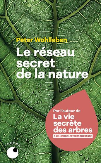 Couverture du livre « Le Réseau secret de la nature » de Peter Wohlleben aux éditions Collection Proche