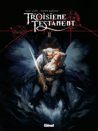 Couverture du livre « Le troisième testament Tome 2 : Matthieu ou le visage de l'ange » de Alex Alice et Xavier Dorison aux éditions Glenat