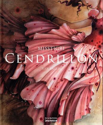 Couverture du livre « Cendrillon » de Misstigri et July Zaglia aux éditions La Martiniere Jeunesse