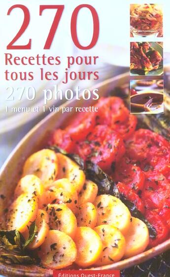 Couverture du livre « 270 recettes pour cuisiner tous les jours » de  aux éditions Ouest France