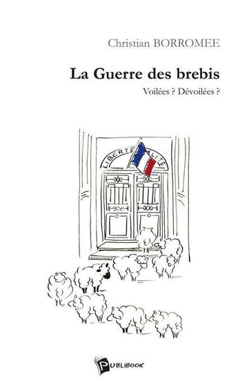 Couverture du livre « La guerre des brebis » de Christian Borromee aux éditions Publibook