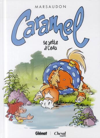 Couverture du livre « Caramel Tome 2 ; Caramel se jette à l'eau » de Patrice Marsaudon aux éditions Glenat