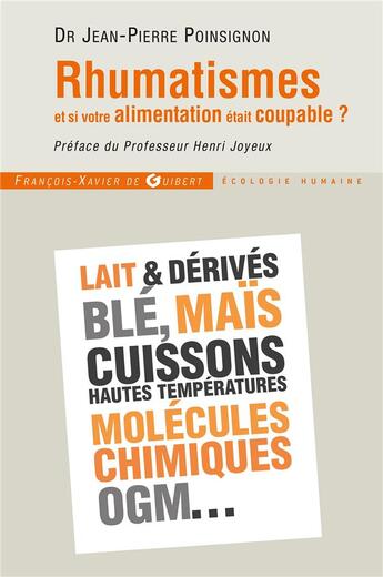 Couverture du livre « Rhumatismes ; et si votre l'alimentation était coupable ? » de Jean-Pierre Poinsignon aux éditions Francois-xavier De Guibert