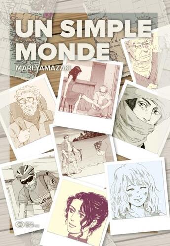 Couverture du livre « Un simple monde - t01 - un simple monde » de Mari Yamazaki aux éditions Pika