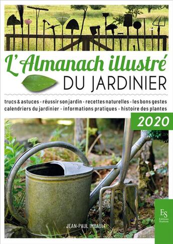 Couverture du livre « L'almanach illustré du jardinier (édition 2020) » de Jean-Paul Imbault aux éditions Editions Sutton