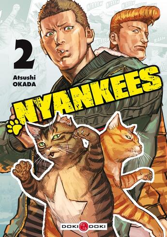 Couverture du livre « Nyankees Tome 2 » de Atsushi Okada aux éditions Bamboo