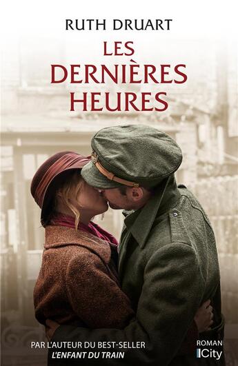 Couverture du livre « Les dernières heures » de Ruth Druart aux éditions City