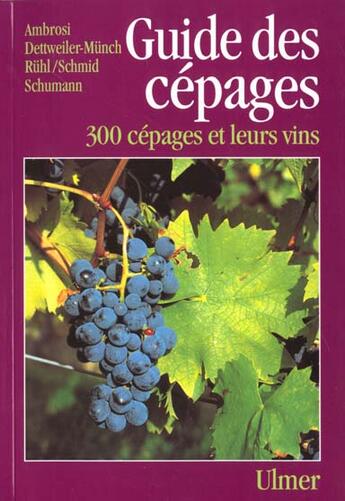 Couverture du livre « Guide Des Cepages » de Ambrosi/Dettweiler-M aux éditions Eugen Ulmer