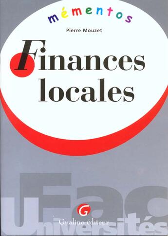 Couverture du livre « Memento droit des finances locales » de Pierre Mouzet aux éditions Gualino