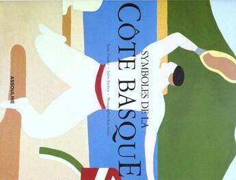 Couverture du livre « Symboles de la cote basque » de Laure Verniere aux éditions Assouline