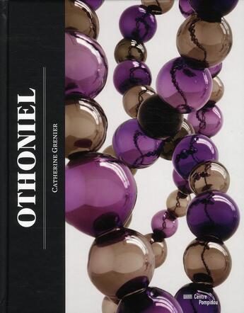 Couverture du livre « Othoniel » de Catherine Grenier aux éditions Centre Pompidou