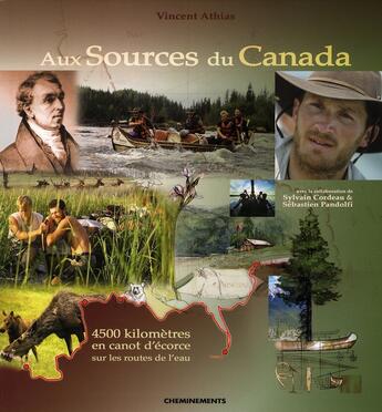 Couverture du livre « Sources Du Canada (Aux) » de Athias Vincent aux éditions Cheminements
