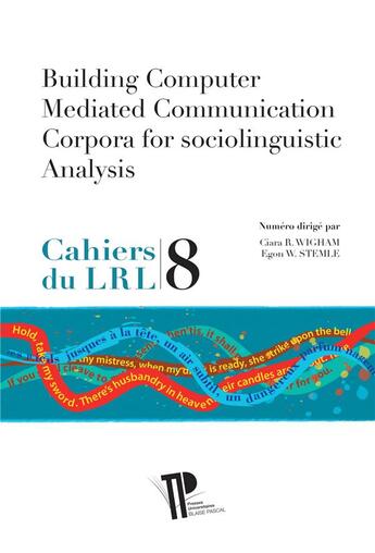 Couverture du livre « Building computer-mediated communication corpora for sociolinguistic analysis » de Wigham Stemle Egon aux éditions Pu De Clermont Ferrand