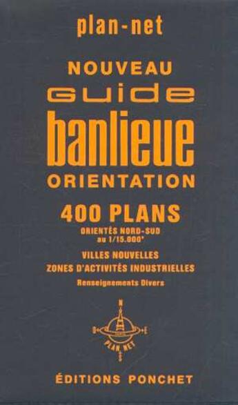 Couverture du livre « 400 plans ; nouveau guide banlieue orientation » de Parcours Franci aux éditions Ponchet-plan Net