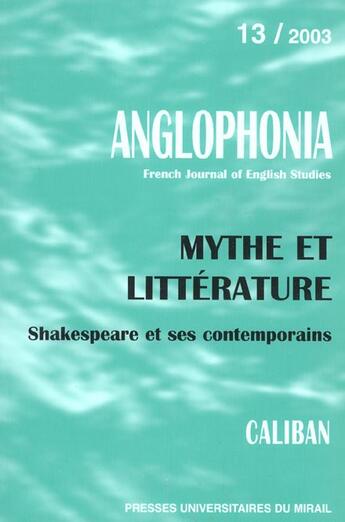 Couverture du livre « Mythe et litterature : shakespeare et la renaissance anglaise » de  aux éditions Pu Du Midi