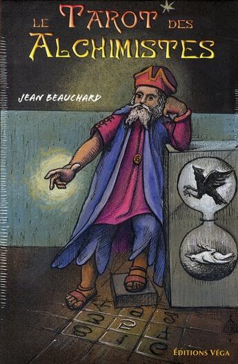 Couverture du livre « Le tarot des alchimistes » de Jean Beauchard aux éditions Vega