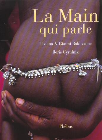 Couverture du livre « La main qui parle » de Baldizzone aux éditions Phebus