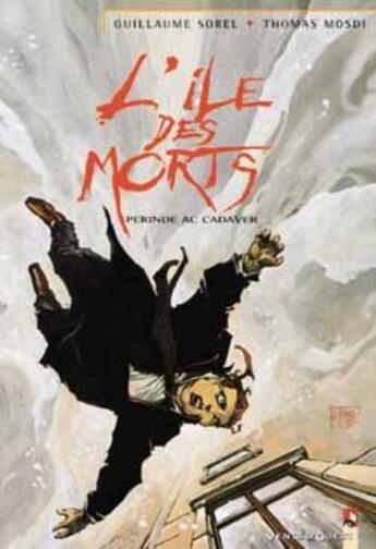 Couverture du livre « L'île des morts Tome 4 ; perinde ac cadaver » de Thomas Mosdi et Guillaume Sorel aux éditions Vents D'ouest