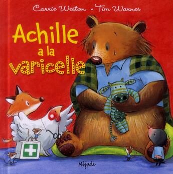 Couverture du livre « Achille a la varicelle » de Tim Warnes et Carrie Weston aux éditions Mijade