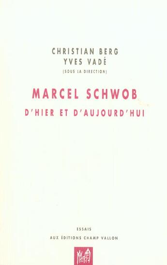 Couverture du livre « Marcel schwob » de Christian Berg aux éditions Champ Vallon