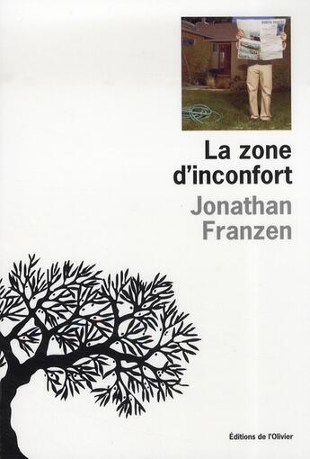 Couverture du livre « La zone d'inconfort » de Jonathan Franzen aux éditions Editions De L'olivier