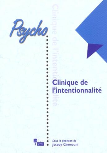 Couverture du livre « Clinique de l'intentionnalite » de Jacquy Chemouni aux éditions In Press