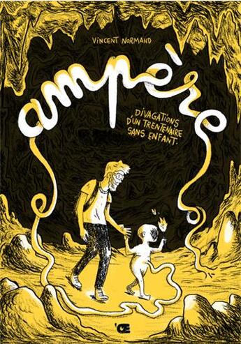 Couverture du livre « Ampère ; divagations d'un trentenaire sans enfants » de Vincent Normand aux éditions L'oeuf