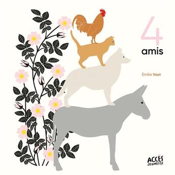 Couverture du livre « 4 amis » de Emilie Vast aux éditions Acces