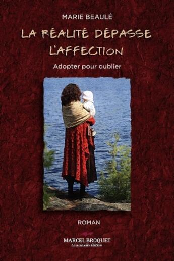 Couverture du livre « La réalité dépasse l'affection » de Marie Beaule aux éditions Marcel Broquet