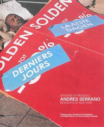 Couverture du livre « Denizens of Brussels ; residents of New York » de Andres Serrano aux éditions Silvana