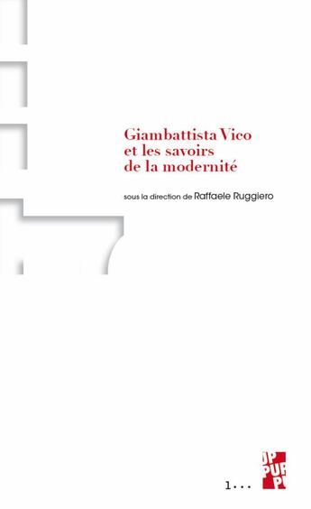 Couverture du livre « Giambattista Vico et les savoirs de la modernité » de Raffaele Ruggiero aux éditions Pu De Provence