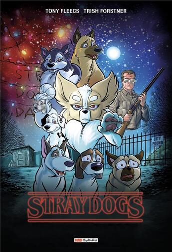 Couverture du livre « Stray dogs : stranger things » de Tony Fleecs et Trish Forstner aux éditions Panini