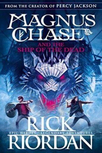 Couverture du livre « Magnus chase Tome 3 ; the ship of the dead » de Rick Riordan aux éditions Children Pbs