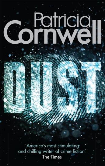 Couverture du livre « DUST - SCARPETTA BOOK 21 » de Patricia Cornwell aux éditions Sphere