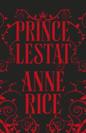Couverture du livre « Prince Lestat » de Anne Rice aux éditions Random House Digital