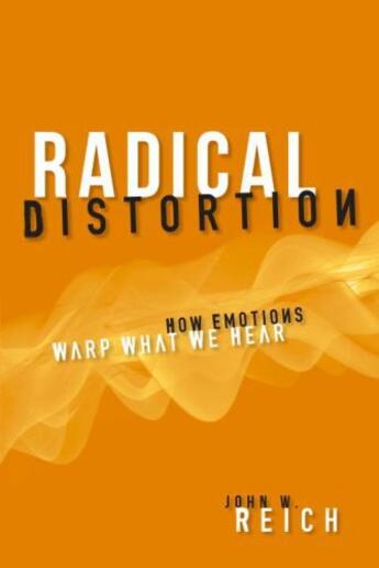 Couverture du livre « Radical Distortion » de Reich John W aux éditions Prometheus Books