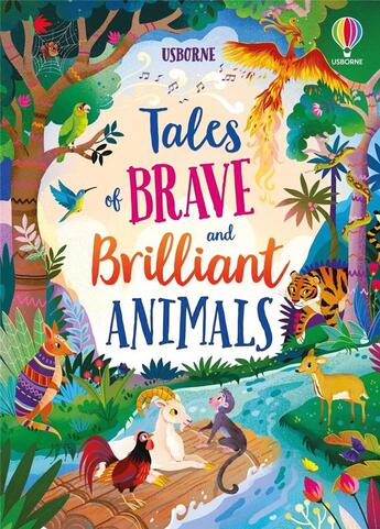 Couverture du livre « Tales of brave and brilliant animals » de Susanna Davidson et Sara Ugolotti aux éditions Usborne