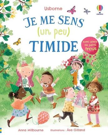 Couverture du livre « Je me sens (un peu) timide » de Anna Milbourne et Asa Gilland aux éditions Usborne