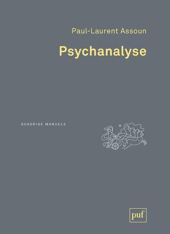 Couverture du livre « Psychanalyse (2e édition) » de Paul-Laurent Assoun aux éditions Puf