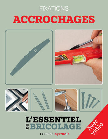 Couverture du livre « Techniques de base - Fixations : accrochages - Avec vidéo » de Nicolas Vidal et Francois Roebben et Bruno Guillou et Nicolas Sallavuard aux éditions Fleurus