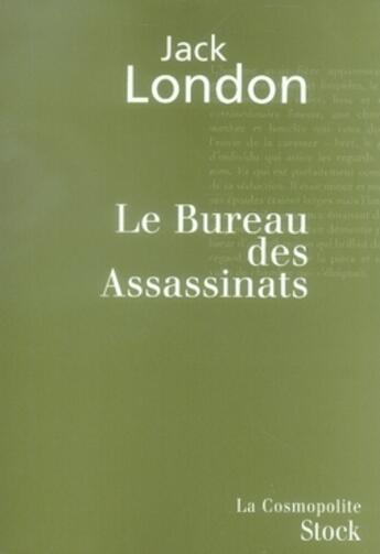 Couverture du livre « Le bureau des assassinats » de Jack London aux éditions Stock