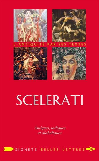 Couverture du livre « Scelerati : antiques, sadiques et diaboliques » de Caroline Petit aux éditions Belles Lettres