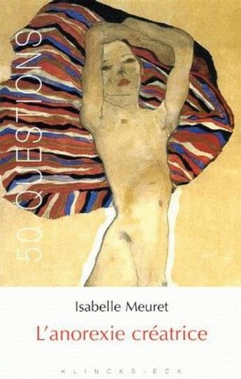 Couverture du livre « L'anorexie créatrice » de Isabelle Meuret aux éditions Klincksieck