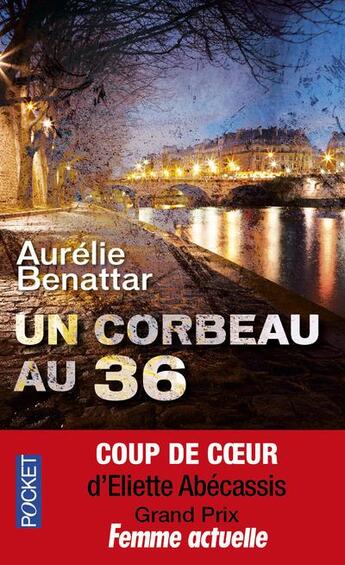 Couverture du livre « Un corbeau au 36 » de Aurelie Benattar aux éditions Pocket