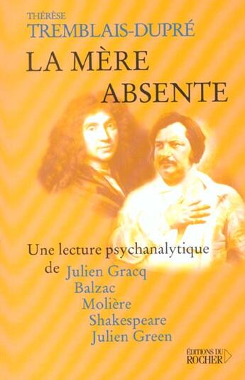 Couverture du livre « La mere absente » de Tremblais-Dupre aux éditions Rocher