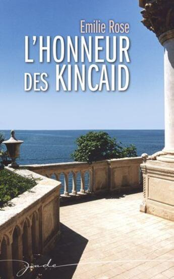 Couverture du livre « L'honneur des kincaid » de Emilie Rose aux éditions Harlequin