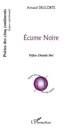 Couverture du livre « Écume noire » de Arnaud Delcorte aux éditions L'harmattan